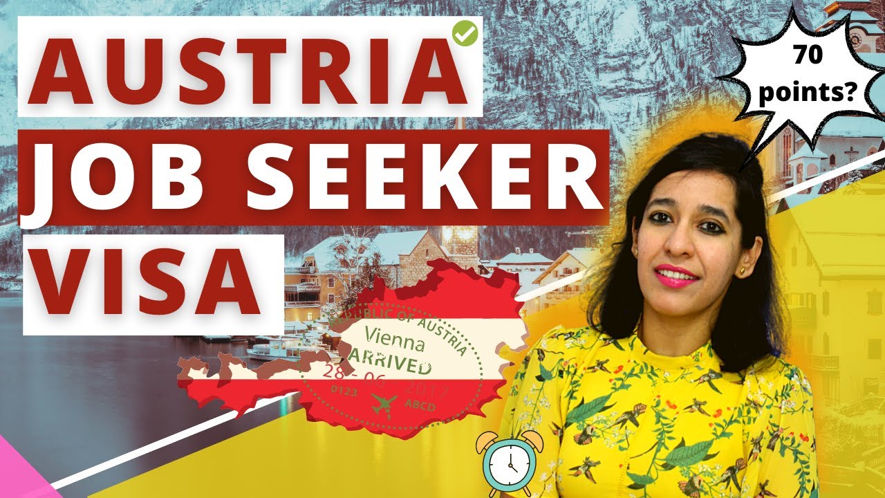 Austria Job Seeker Visa | How to apply & Gain 70 points ? Austria's Shortage Occupation List