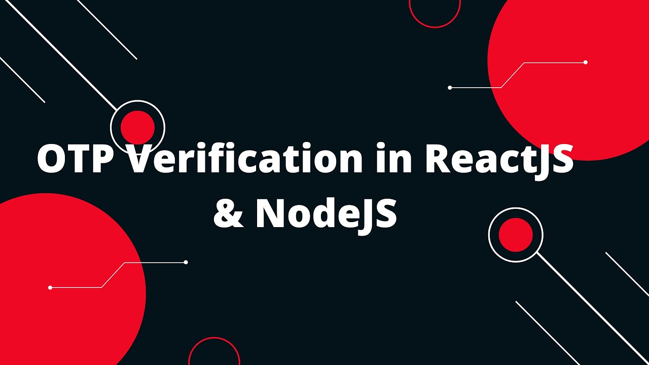 🔥 Проверка OTP в ReactJS и NodeJS 🚀 Пошаговое руководство для начинающих!