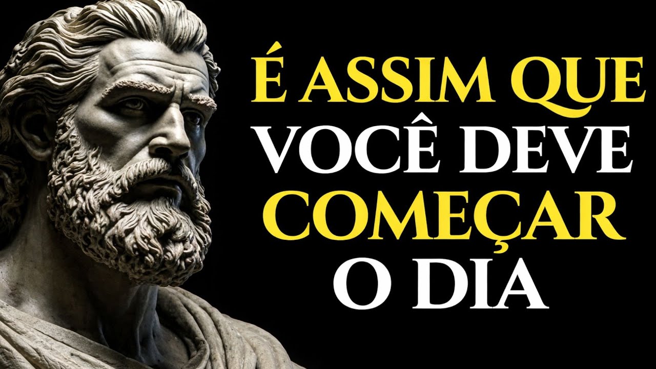 10 COISAS que VOCÊ DEVE FAZER CADA MANHÃ para DOMINAR SUA MENTE e SEU DIA | ESTOICISMO 🏛️
