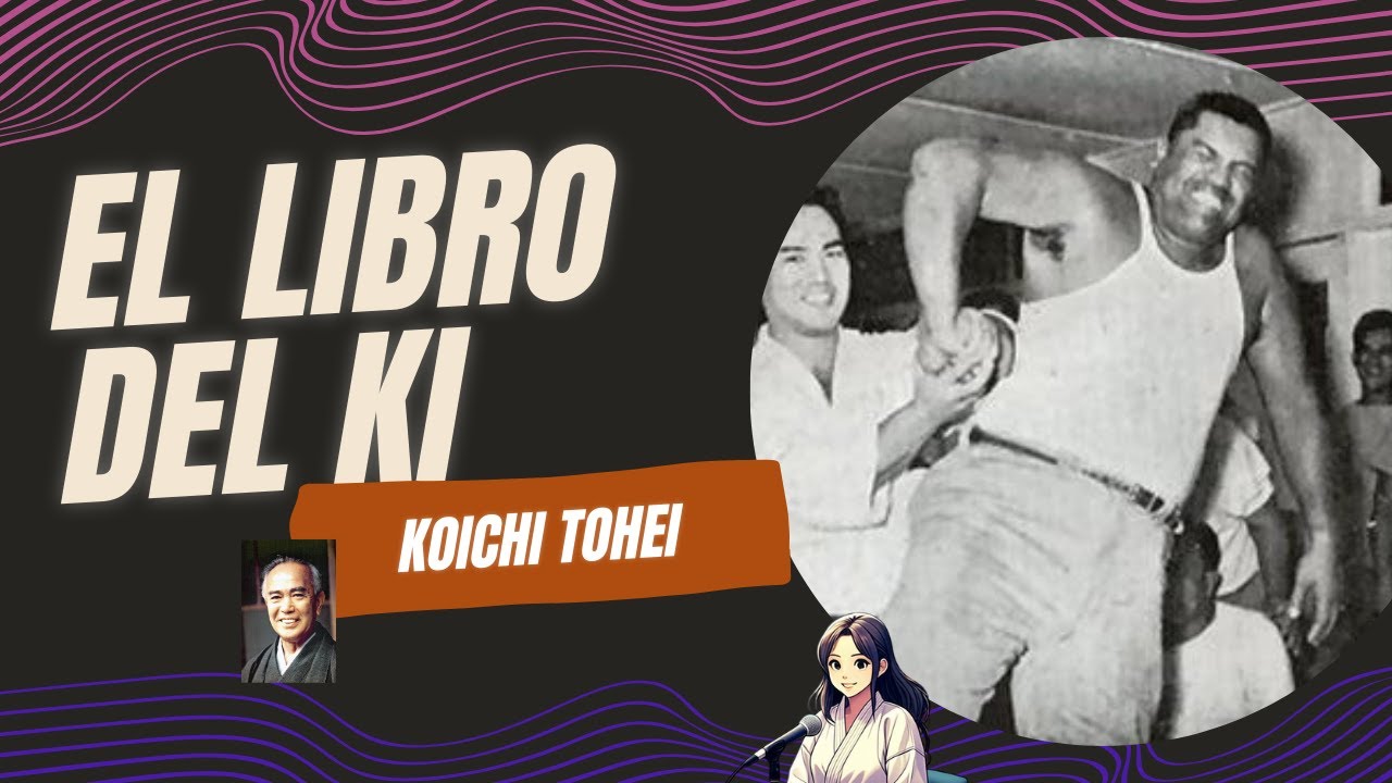 El libro del ki de Koichi Tohei