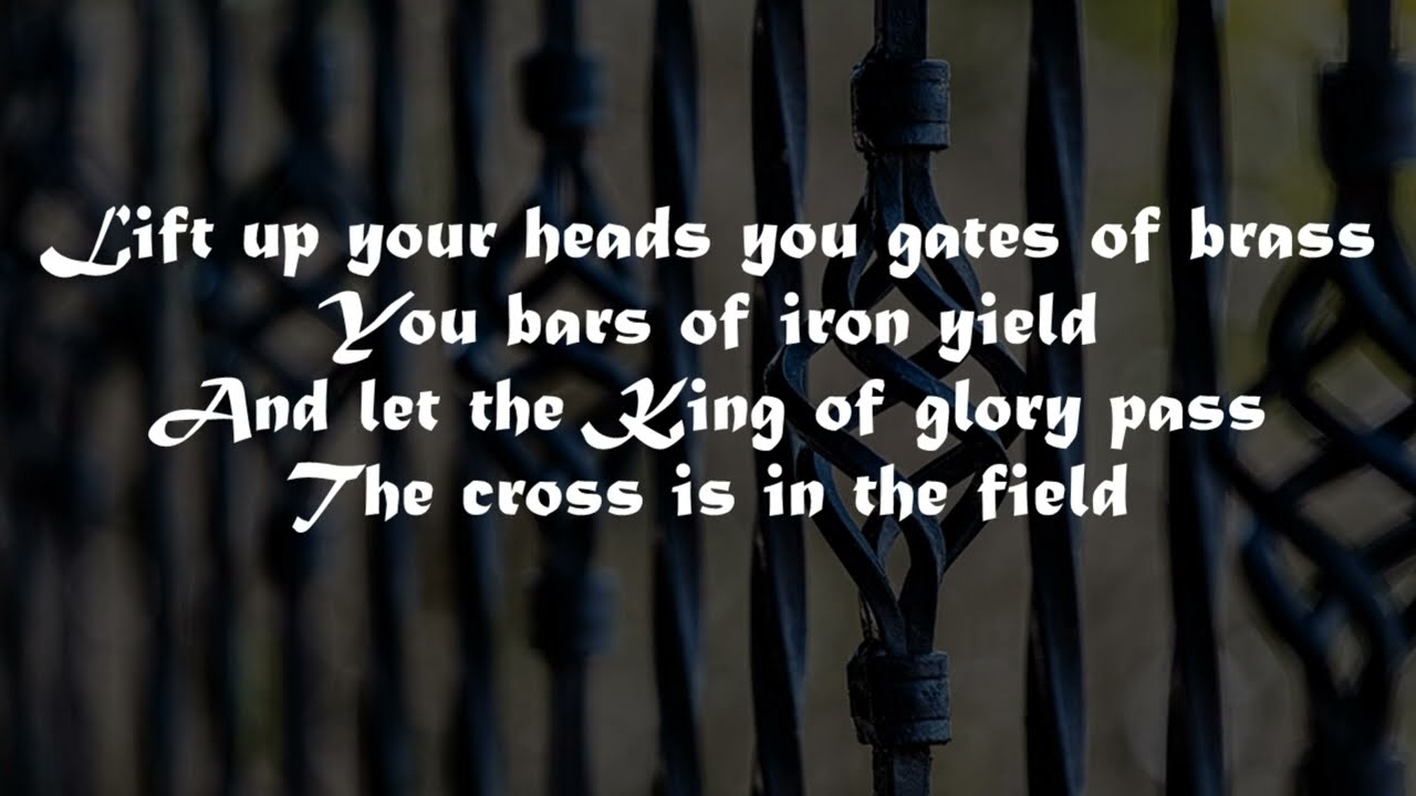 Lift up your heads - Godfrey Birtill with lyrics