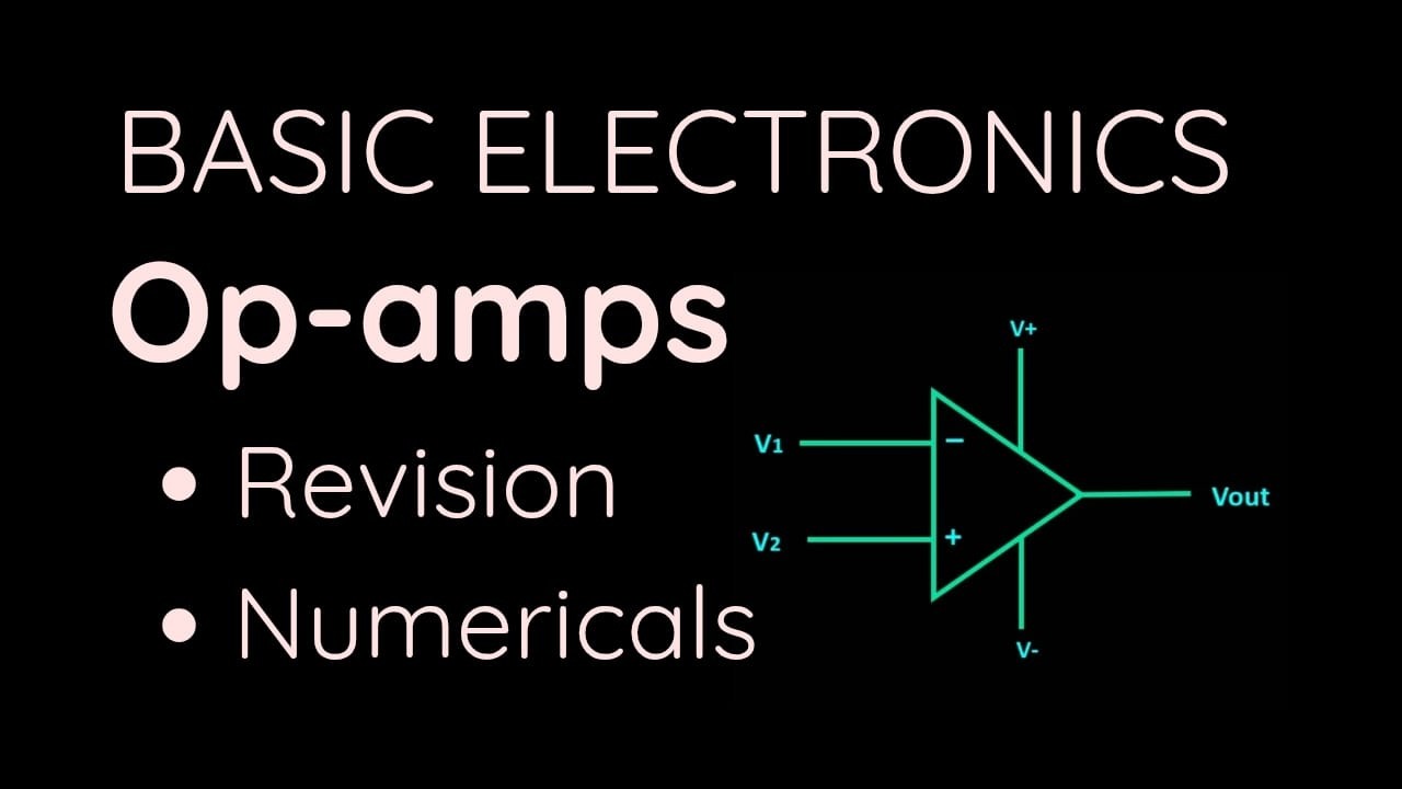 OpAmps Revision and Numerical Practice | Learn with Raghav