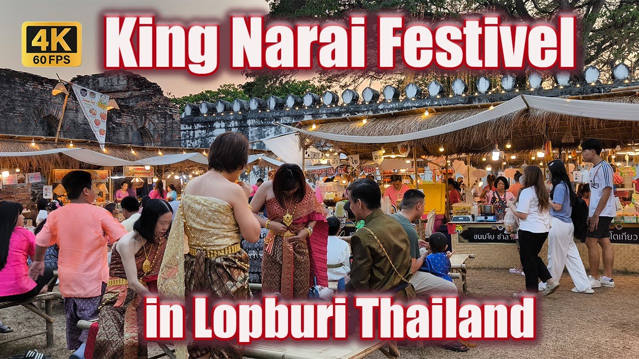 [4K🇹🇭] The King Narai Fair | Big Thai Ancient Fair in Lopburi Thailand งานสมเด็จพระนารายณ์ลพบุรี2024