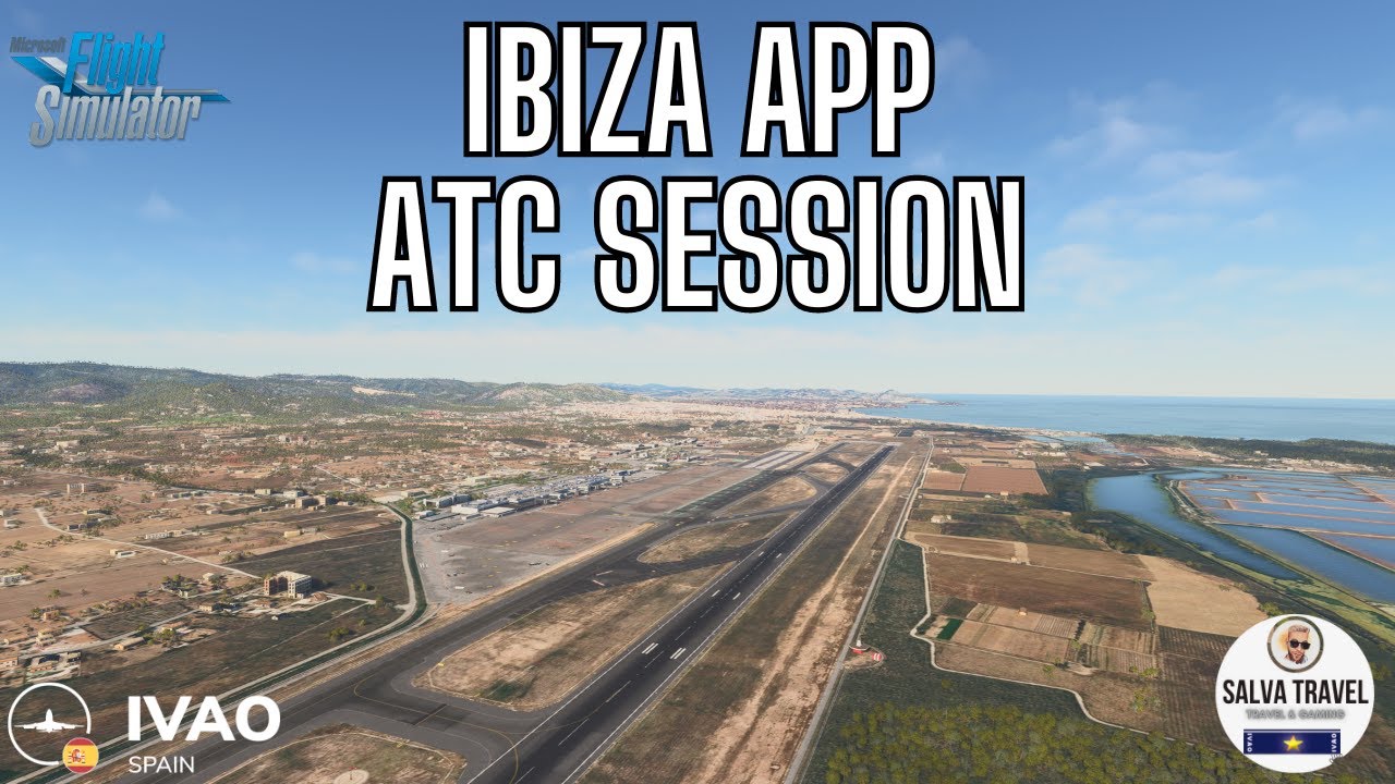 Controlamos IBIZA APROXIMACION en IVAO #08 | ATC CONTROL IBIZA APPROACH IVAO