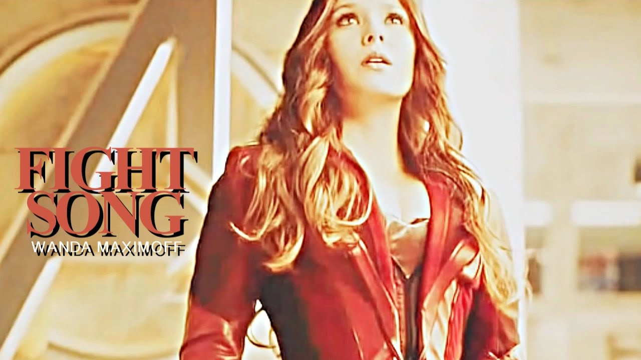 Wanda Maximoff || fight song