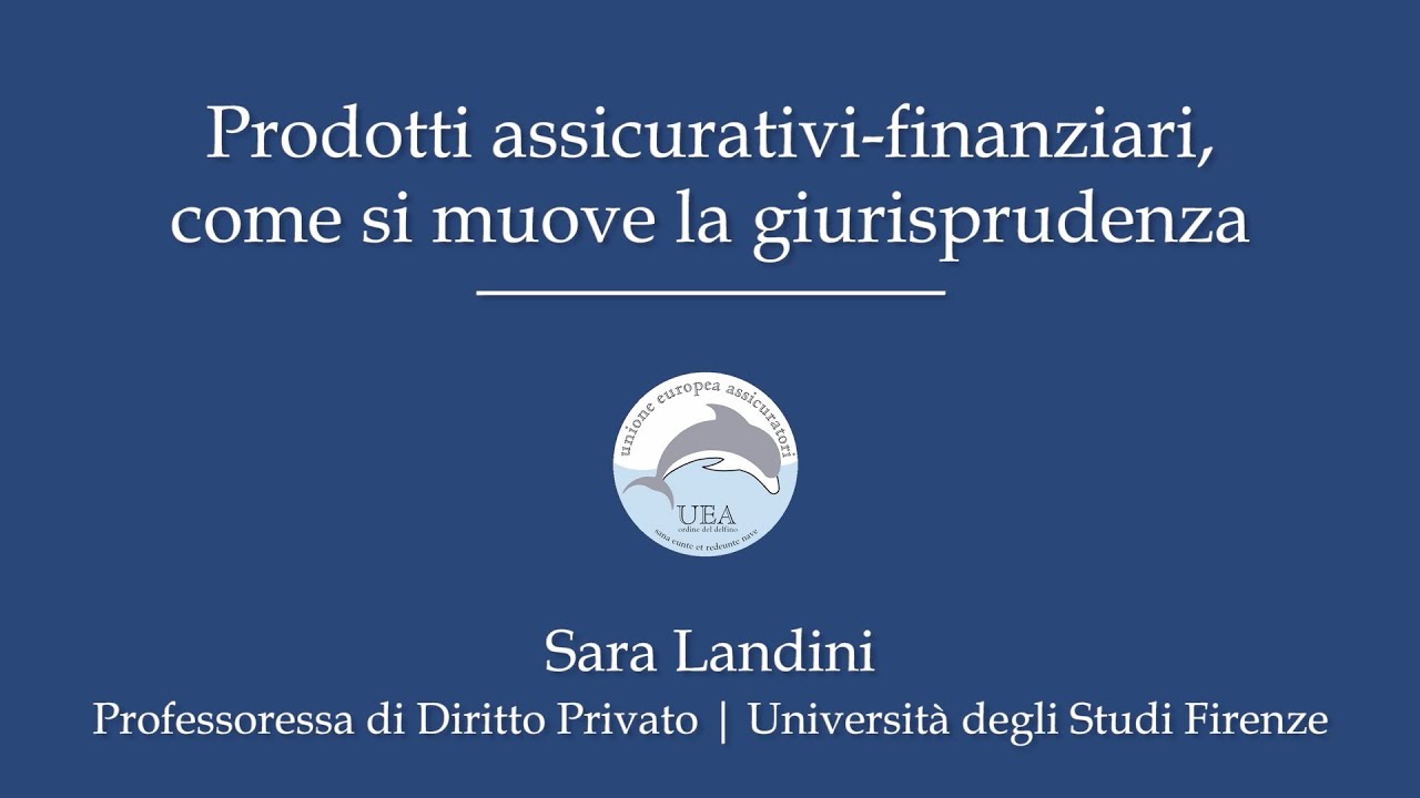 Prodotti assicurativi-finanziari, come si muove la giurisprudenza | Prof. Landini
