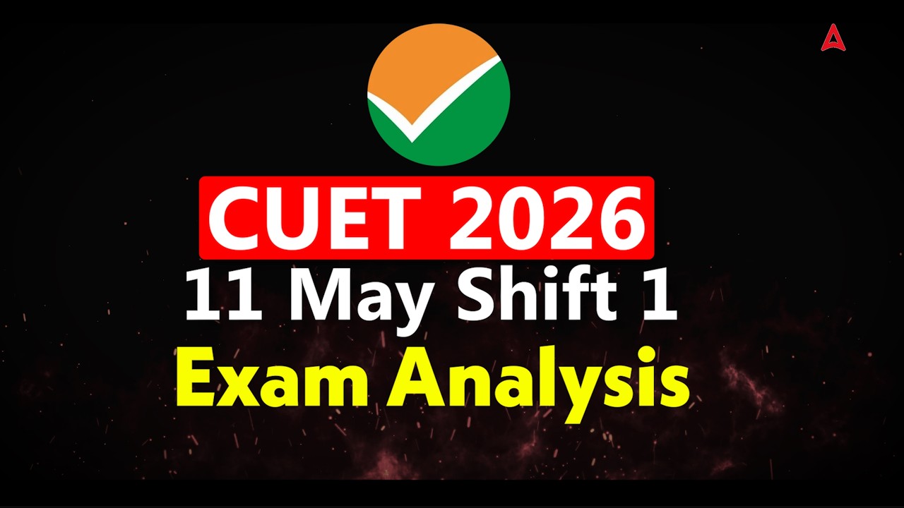 CUET 2026 Exam Analysis | 11 May Paper Review 🔥Easy or Tough? CUET Paper Analysis Today 📑