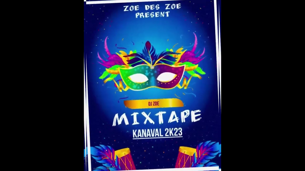 Mixtape kanaval 2k23 Dj Zoe