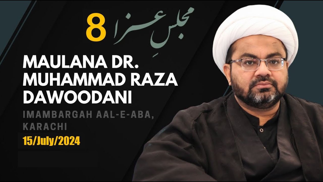 ♦️Live 🔛 Moulana Dr M Raza Daudani | 8th Majlis e Aza   | imam bargah Aaleabba Gulberg Karachi