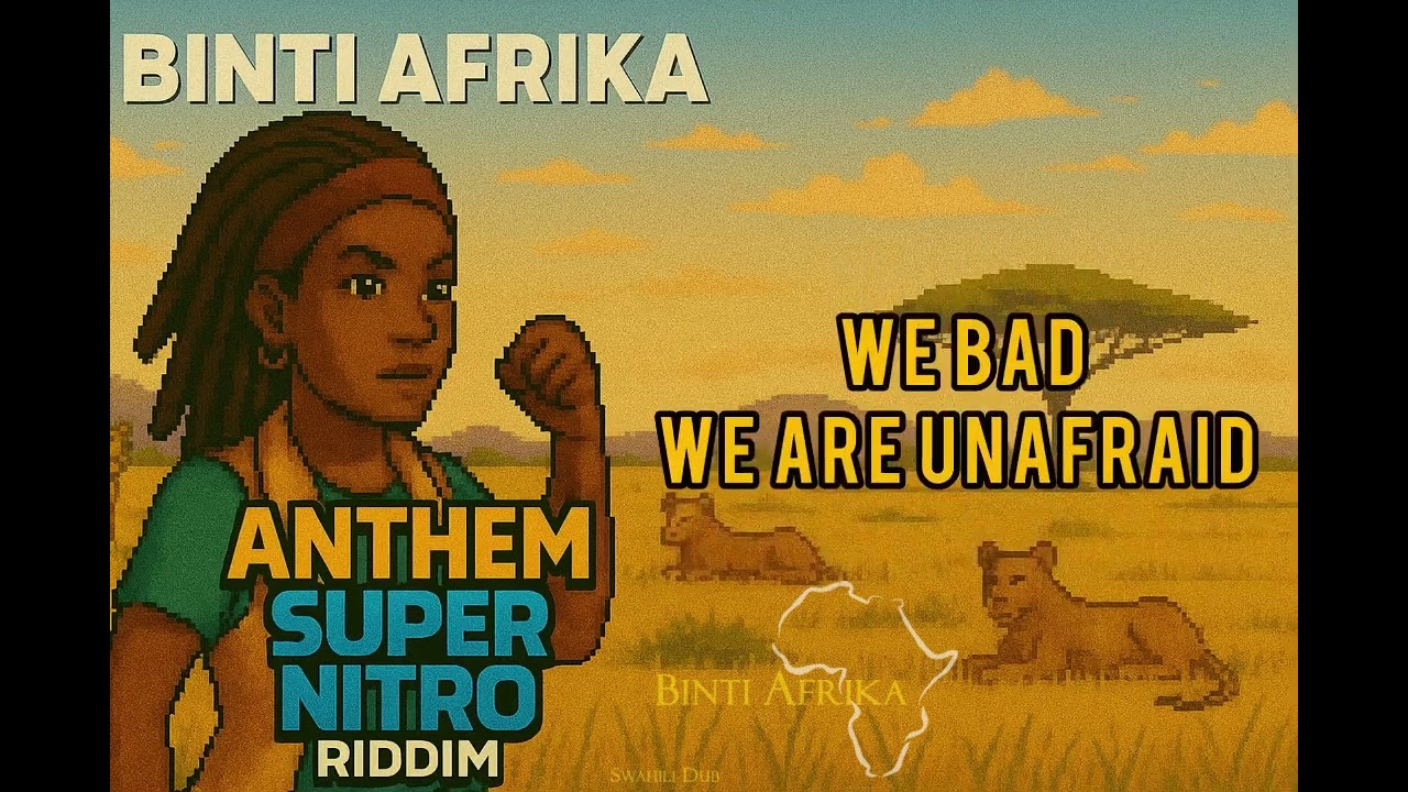 Binti Afrika - Anthem (lyric video)