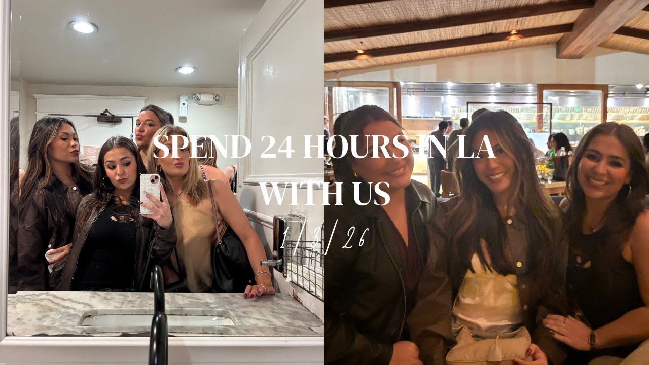 Spend 24 Hours with us in LA