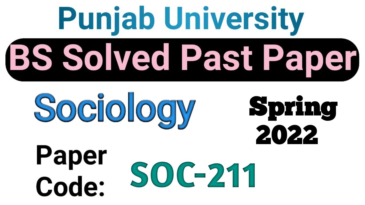 SOC 211 solved past paper ||Punjab University|| Sociology solved past paper | #soc211 |#4thsemesterm