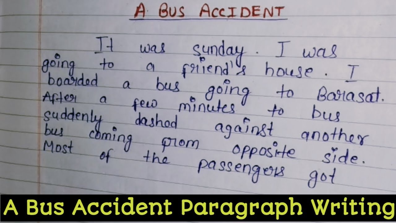 A Bus Accident Paragraph Writing | Essay On Bus Accident | Describing A Bus Accident | Short Essay