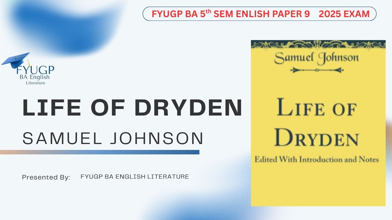 Samuel Johnson & Life of Dryden summary for BA(FYUGP)5th sem||paper-9-unit-2“ English Students 📚🔥”