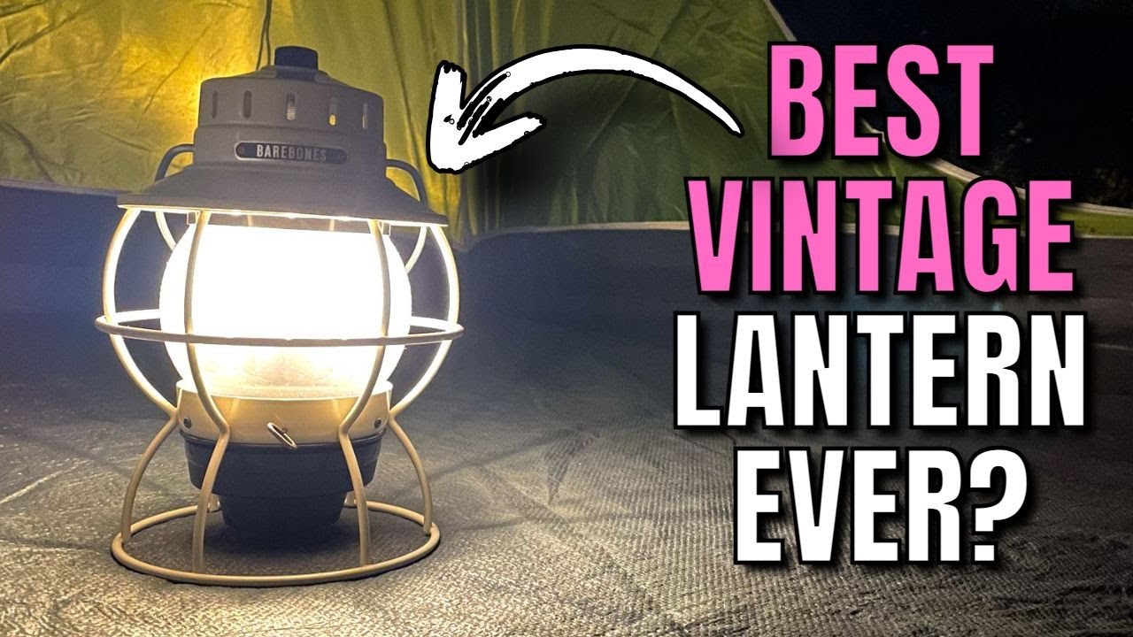 Best Vintage Camping Lantern Ever? – Barebones Railroad Review
