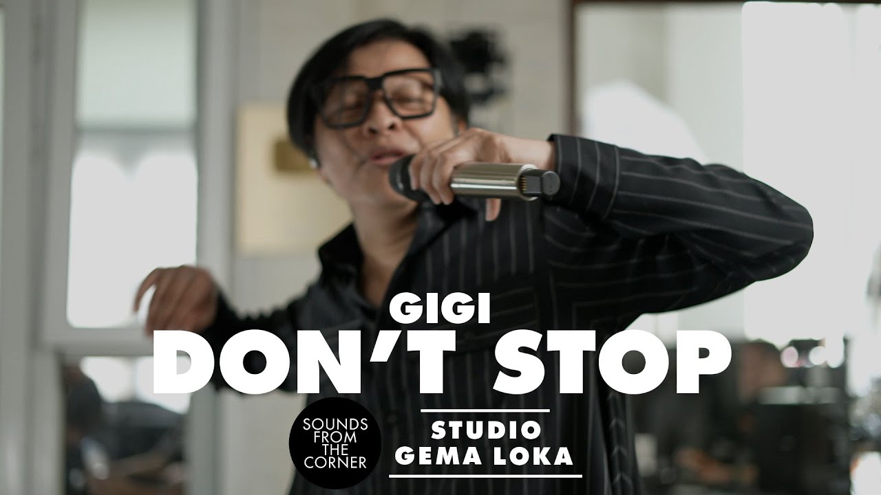 GIGI - Don't Stop | di Gema Loka - Sounds From The Corner Session