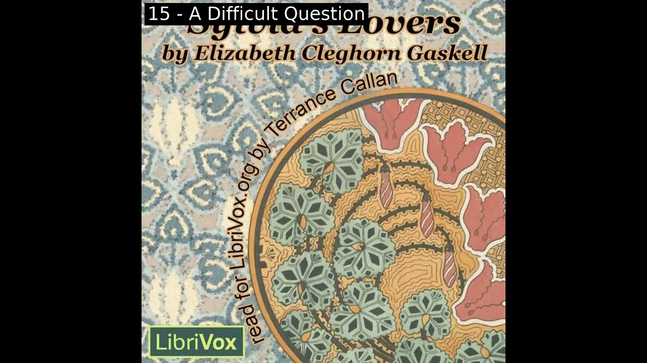 Sylvia's Lovers (Version 2) by Elizabeth Cleghorn Gaskell Part 2/3 | Full Audio Book