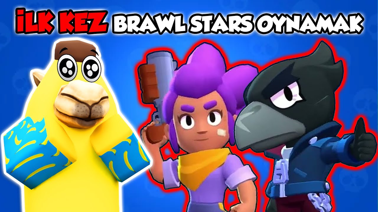 İLK KEZ BRAWL STARS OYNAYAN ADAM!