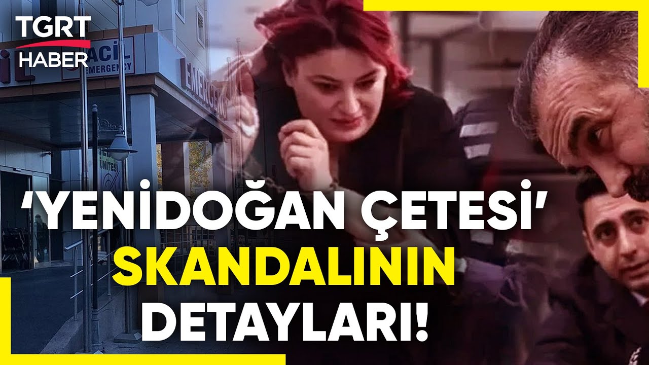 Yenidoğan Çetesi Skandalında Detaylar! Ruhsatı İptal Edilen Hastane Sayısı 10 Oldu! - TGRT Haber