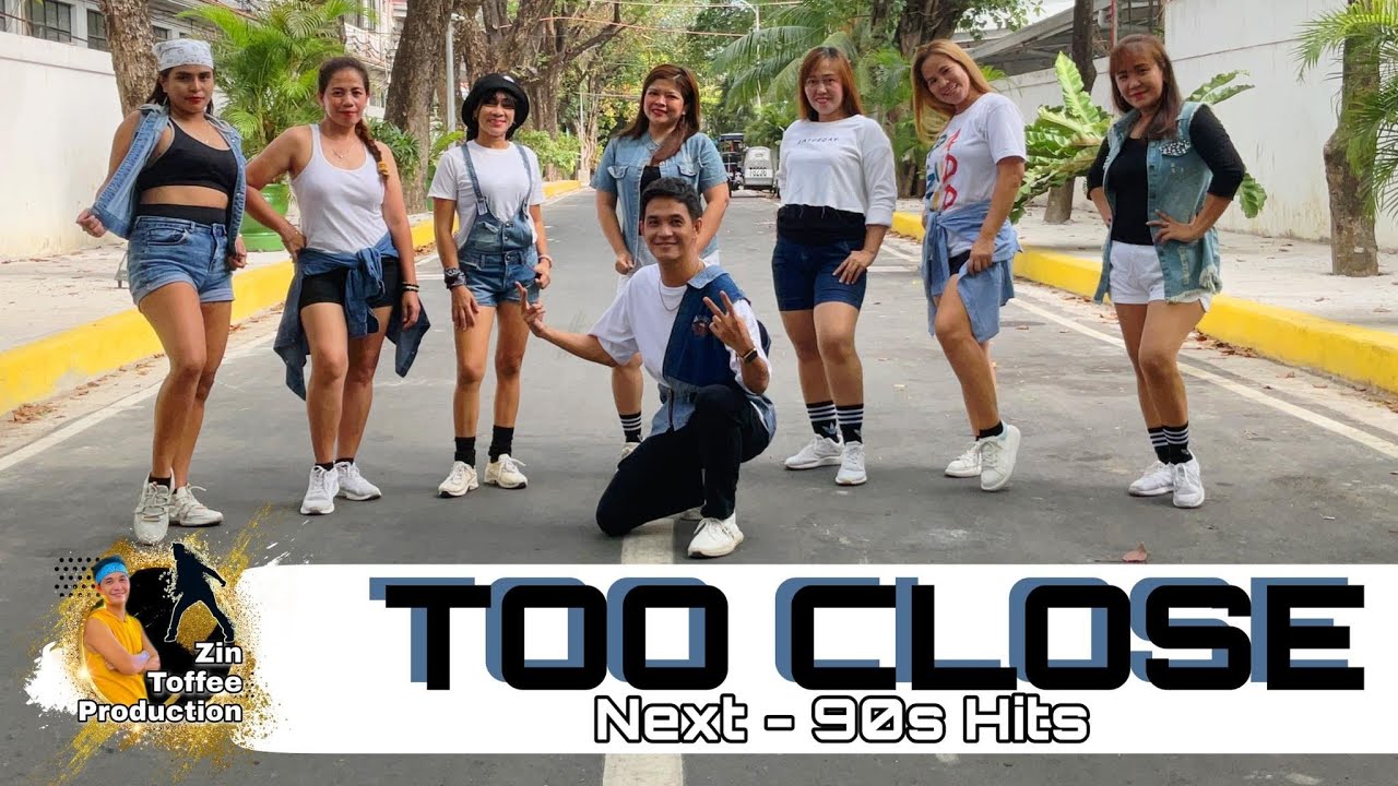 TOO CLOSE | Next | 90s Hits | Dance Fitness | ZINTOFFEE PRODUCTION