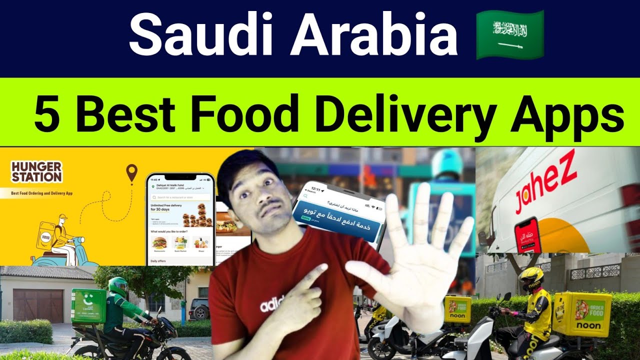 5 Best Food Delivery Apps in Saudi Arabia 2024 🇸🇦
