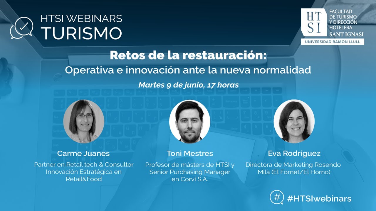 8º HTSI Webinar - Retos de la restauración: operativa e innovación ante la nueva normalidad