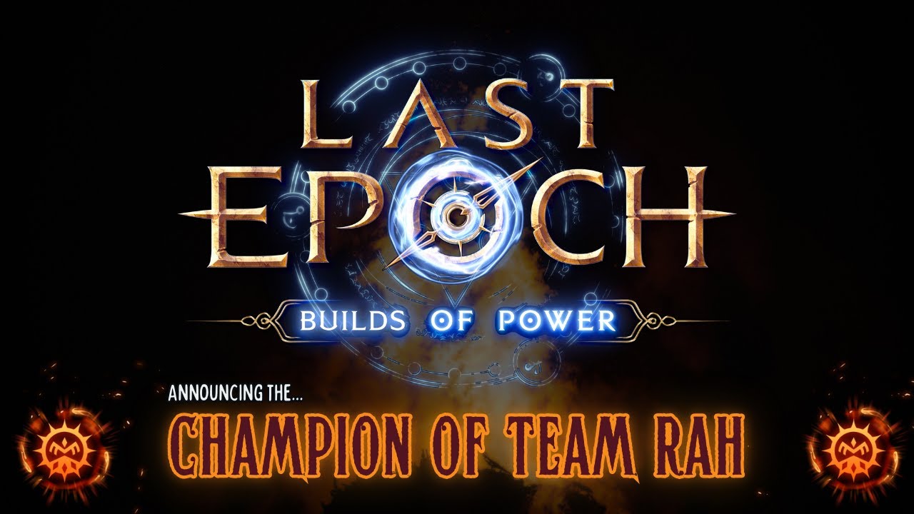 Our Winning Build - 🔥 Champion of Team Rah 🔥 Last Epoch Runemaster Build Contest - 
