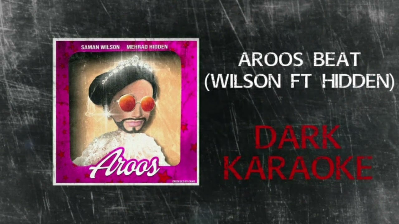 Aroos Beat (Saman Wilson FT Mehrad Hidden)بیت آهنگ عروس از سامان ویلسون و مهراد هیدن