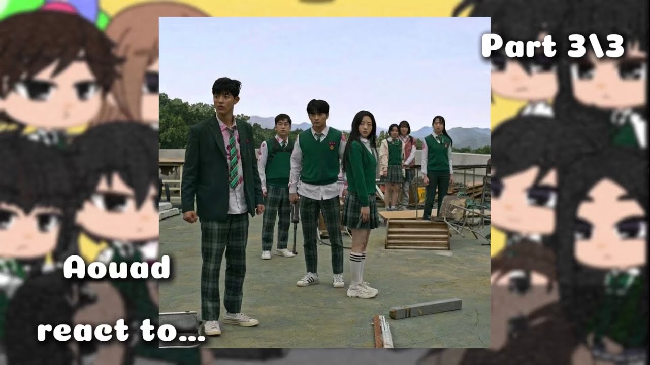 Past All of us are dead react to their future/ part 3/3 / cheongsan x onjo/ candis