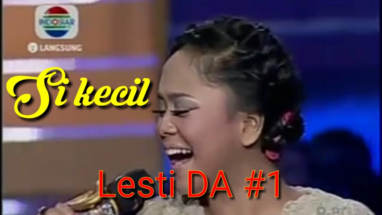 LESTI - SI KECIL ( D Academy 1 )