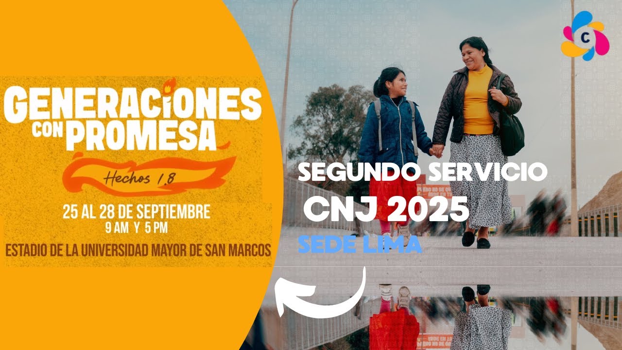 Segundo Servicio: Convención Nacional de Jóvenes del MMM Perú 2025 - Sede Lima