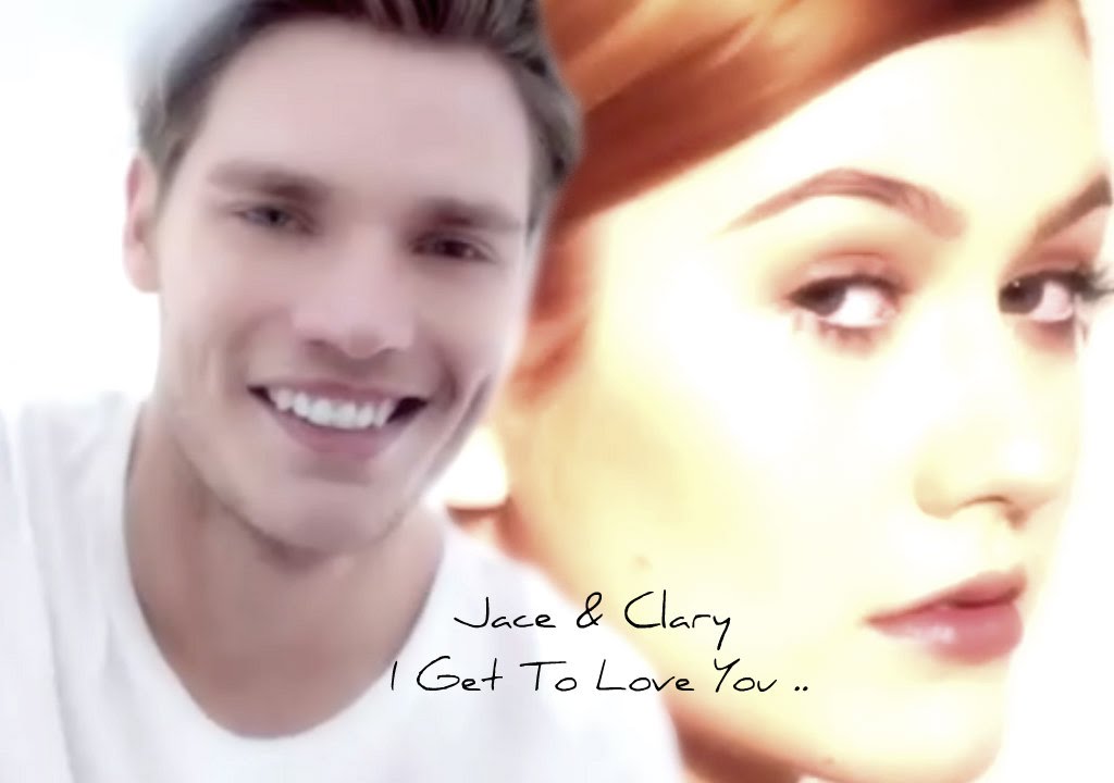 Jace And Clary ~ I Get To Love You