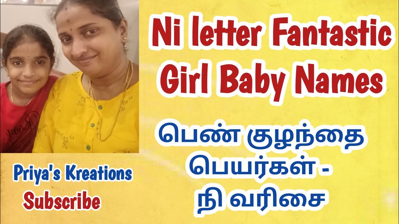 Ni letter Latest Girl baby names with meaning | Girl Names with N with Meaning @Priya's Kreations​