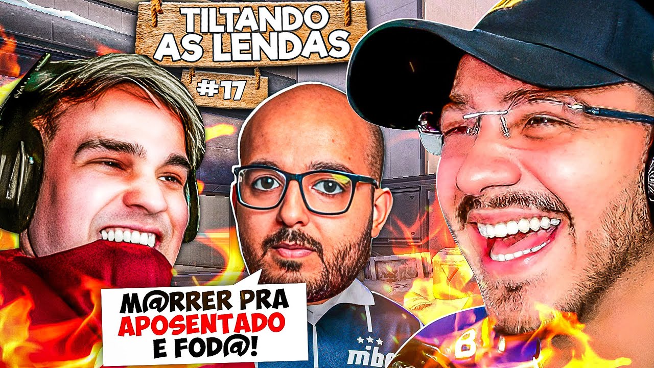 Tiltando as Lendas #17 - “Essa raze é muito boa”