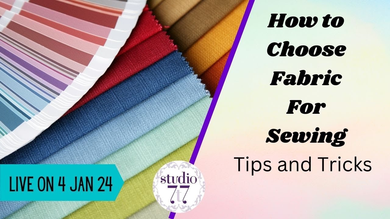 How to choose fabric for sewing Plus Studio Updates and News