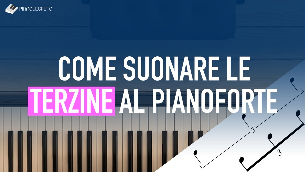 Come Suonare E Solfeggiare Le Terzine Al Pianoforte