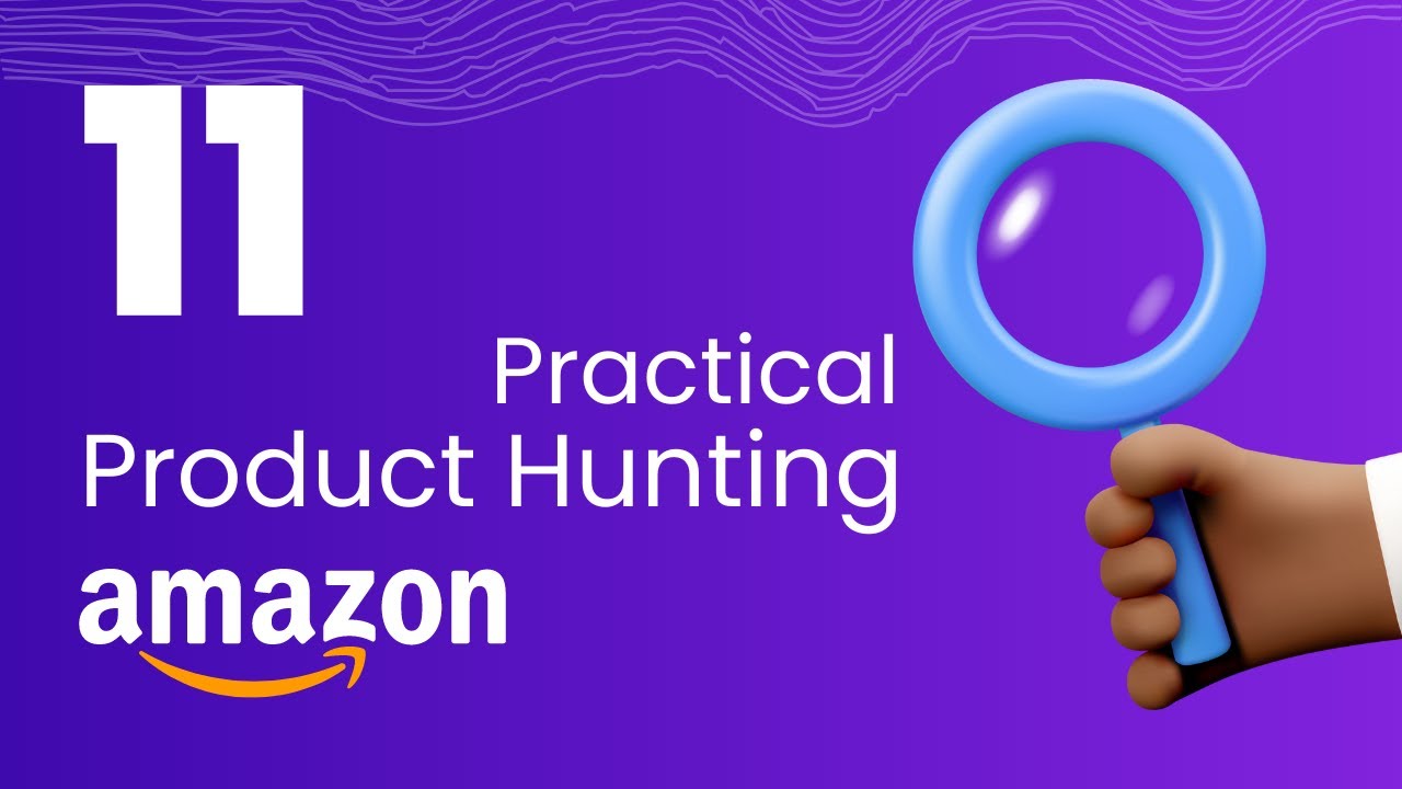 11- Product Hunting | Practical - شکار محصول به طور عملی