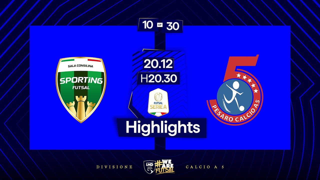 Sporting Sala Consilina-Italservice Pesaro 6-2 | 10ª giornata | Serie A 2024/2025 | Highlights