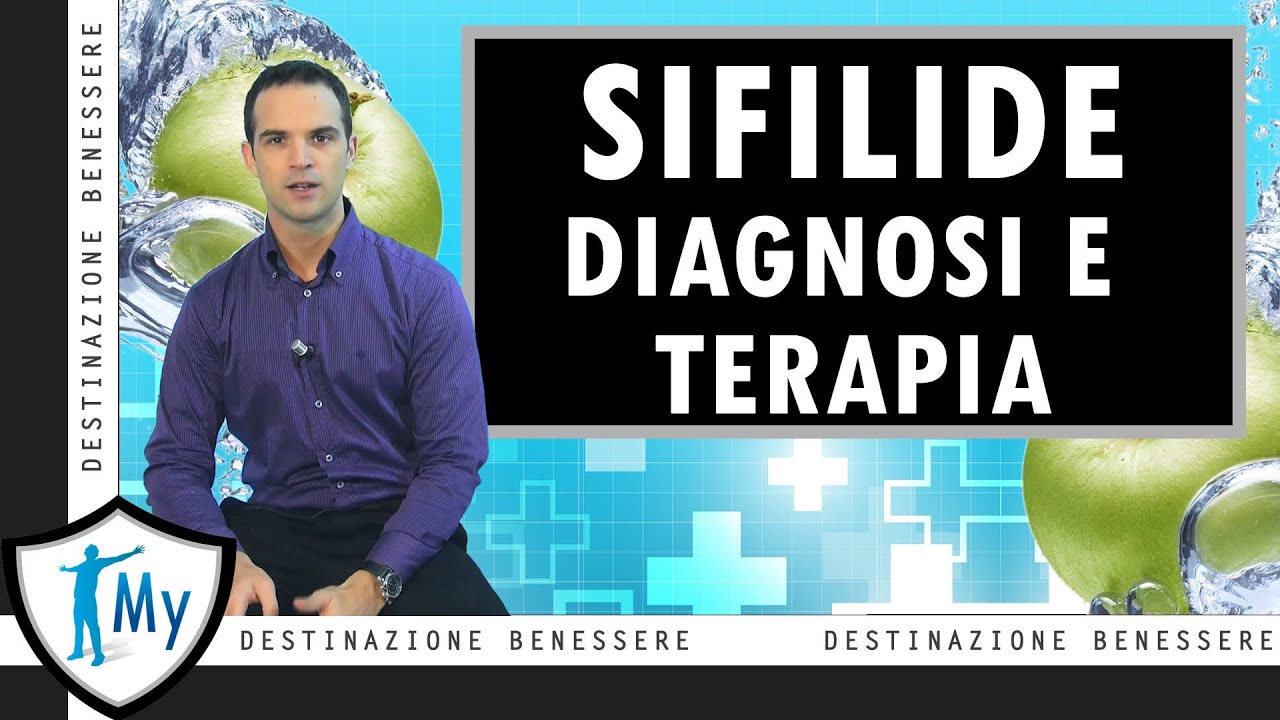 Sifilide - Sintomi, Diagnosi e Trattamento