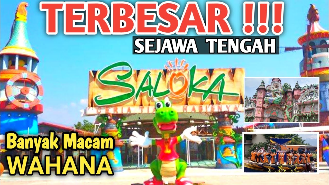 SALOKA PARK SEMARANG | OBYEK WISATA TERBESAR DI JAWA TENGAH