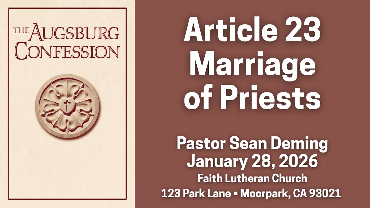 Augsburg Confession: Marriage of Priests (Article 23)
