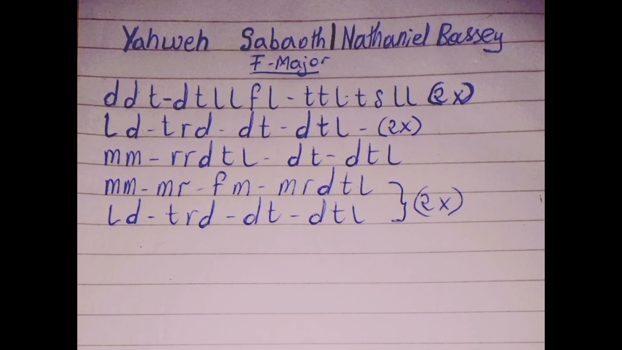Nathaniel Bassey / Yahweh Sabaoth Tonic Solfa Song 🎺🎼