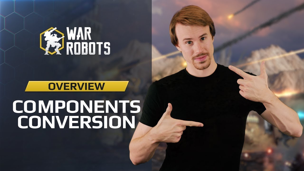 War Robots: Components Conversion | new Workshop feature in WR