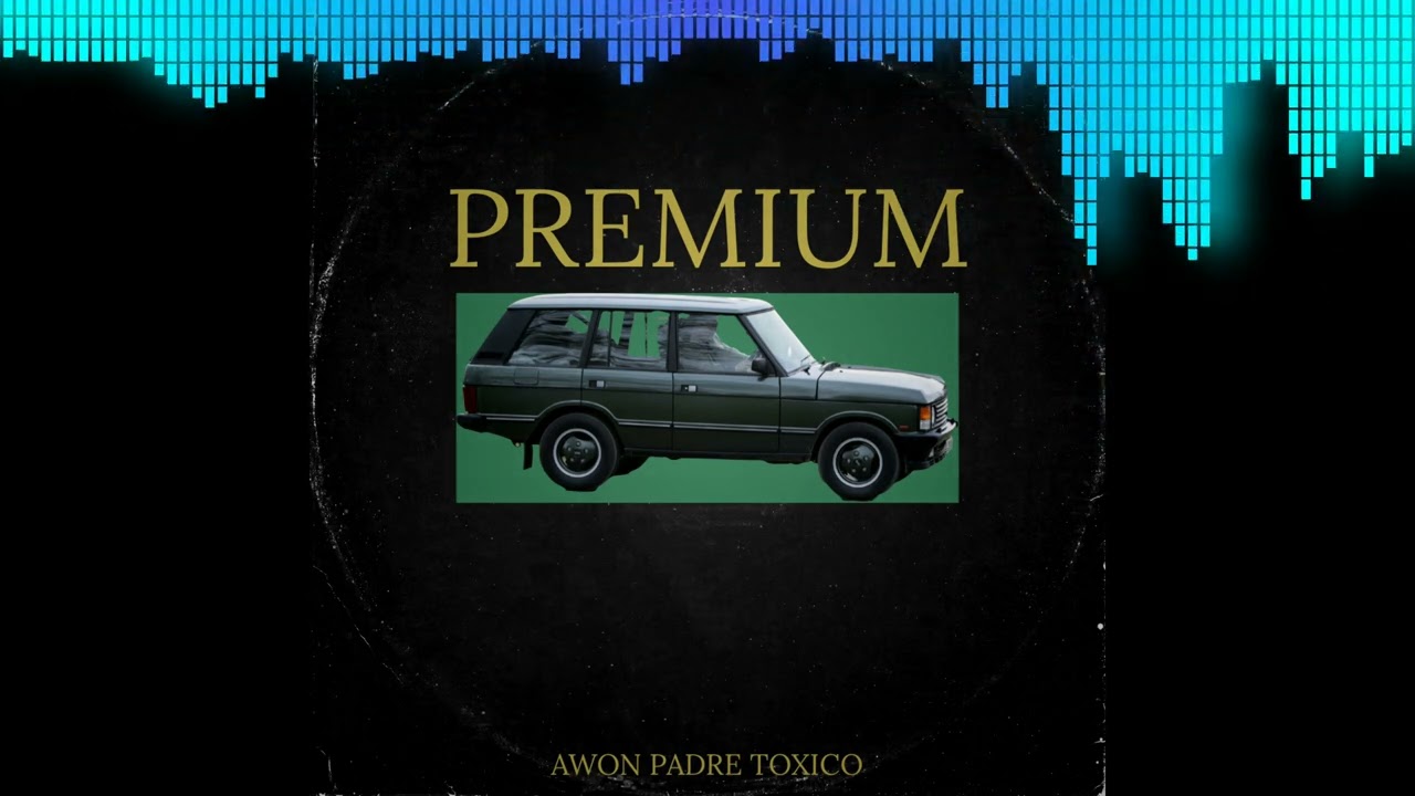 Awon and Padre T&oacute;xico - Premium