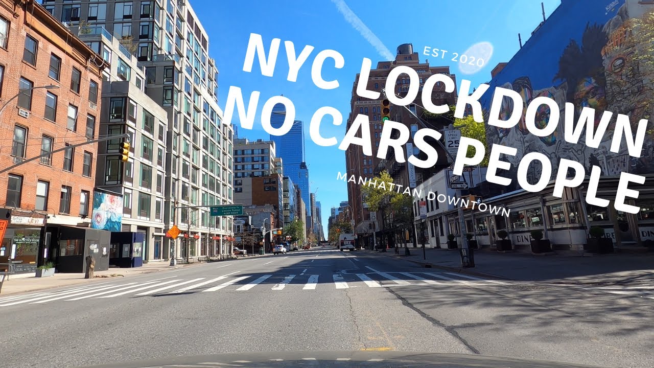 NYC Lockdown Manhattan Downtown New York City | USA 4K