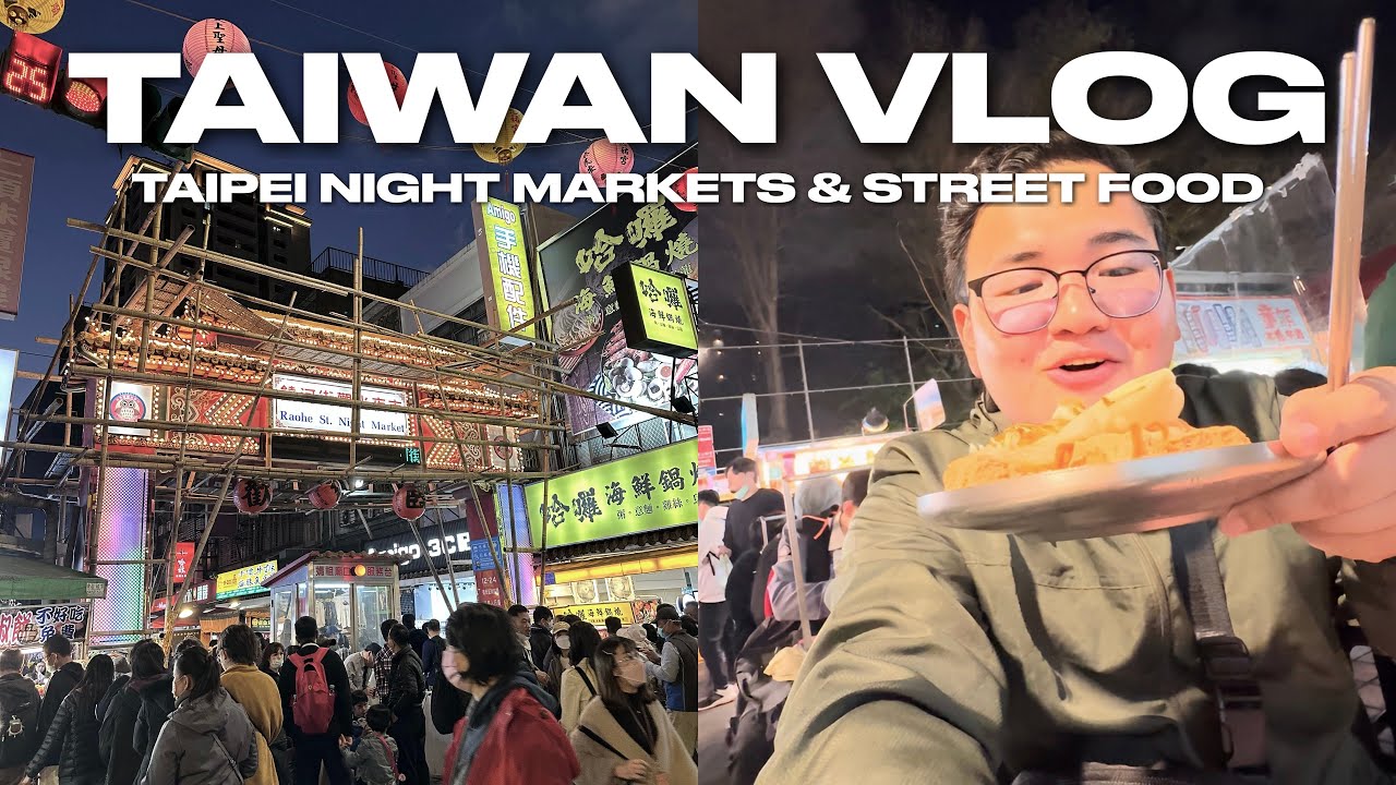 TAIWAN VLOG • Raohe Night Market, Shilin Night Market, Ningxia Night Market | Ivan de Guzman