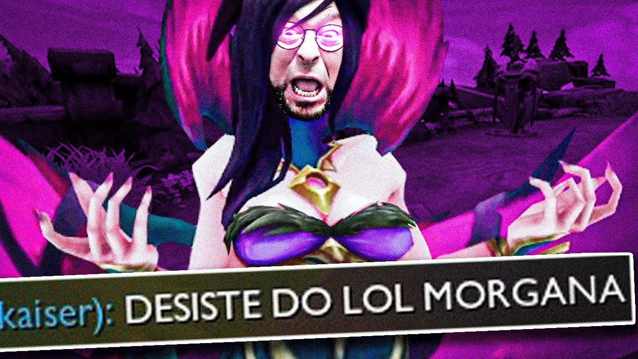 SE ESSA MORGANA CAI NO SEU TIME VOCE CHORA | League of Legends