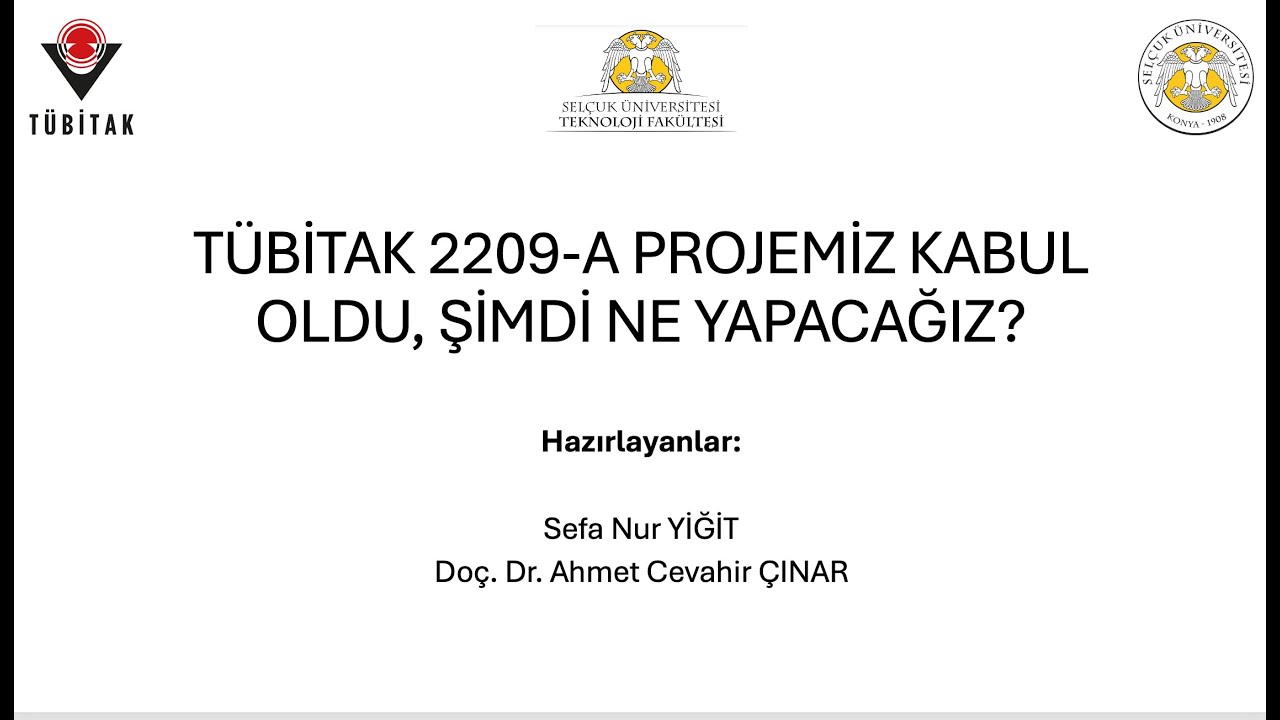 TÜBİTAK 2209-A PROJEMİZ KABUL OLDU, ŞİMDİ NE YAPACAĞIZ?