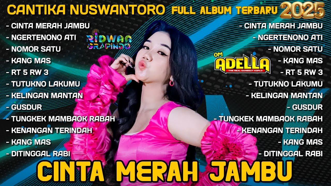 CINTA MERAH JAMBU - CANTIKA ADELLA FULL ALBUM TERBARU 2025 | OM ADELLA TERBARU 2025 FULL ALBUM