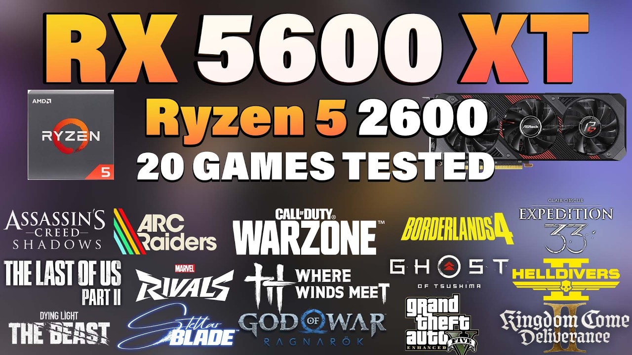 RX 5600 XT + Ryzen 5 2600 | Тестирование 20 игр в 2026 году | Игровой тест RX 5600 XT